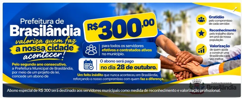 Servidores municipais de Brasilândia receberão abono especial de R$ 300 em outubro.